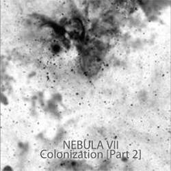 Nebula VII : Colonization [Part 2]